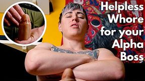 Helpless Whore for your Alpha FtM Boss - POV Domination with Body Worship & Strapon Throat-fucking