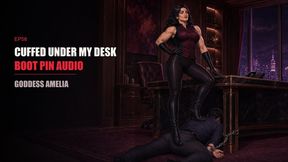 Cuffed Under My Desk And Pinned By My Boot