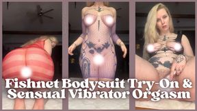 Fishnet Bodysuit Try-On & Sensual Vibrator Orgasm