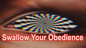 Swallow Your Obedience