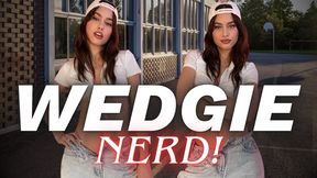 Wedgie Nerd
