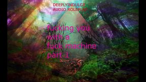 Fucked by a mechanical lover part 1 (audio roleplay) intense dirty nasty daddy dom