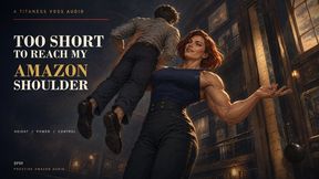 Too Short To Reach My Amazon Shoulder