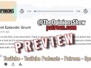 Grunt(pilot teaser)-TheOpinionsShow(no nudity)