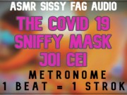 The Covid 19 Sniffy Mask JOI CEI