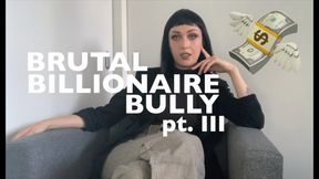 BILLIONAIRE BULLY III