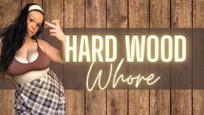 Hard Wood Whore (Topless Version)