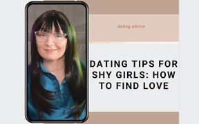 Dating Tips for Shy Girls: How to Find Love