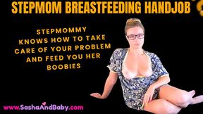 STEPMOMMY - Virtual Handjob and Breast Feeding - Lactating - Titty Sucking - Stepmom - Family Fetish - Moo Moo - Big Full Titties - Milky Tits