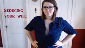 Seducing your wife 2