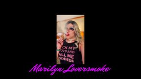 Marilyn smoking and flirting. Just for you!