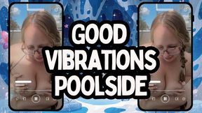 Good Vibration Poolside