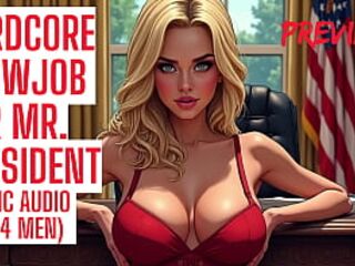 Hardcore Blowjob For Mr. President Audio Porn