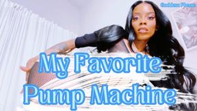 My favorite pump machine