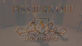 JERK OFF & GOLDEN SHOWER Total lenghts 1:09 minutes JerkOff GoldenShower Natursekt Bdsm Slave Lady Amrapali  Herrin Mistress Domina