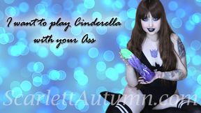 Let me play Cinderella with your Ass - MP4 SD 480p