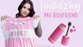 Feminizing My Boyfriend! Ft Miss Roper - HD MP4 1080p Format