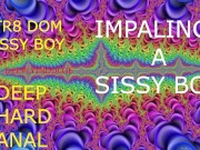 DADDY BREAKING IN A SISSY SIMP ANAL SLUT (COMP) SISSY BREEDING