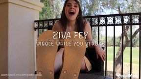 Ziva Fey Wiggle While You Stroke