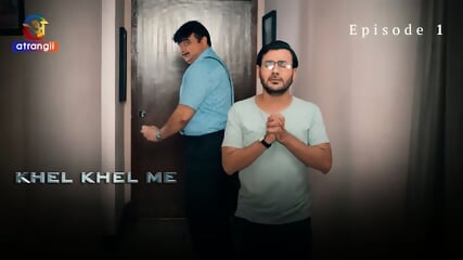 Khel Khel Me Episode 1