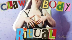 Claw Body Ritual