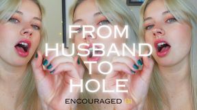 From Husband to Gay Hole