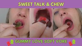 Sweet Talk & Chew – Gummy Love Soft Vore