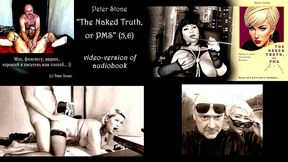 peter stone - the naked truth, or pms (prose by my spouse), the original video version of the audiobook (5,6)...