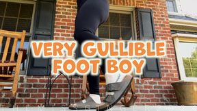 Very Gullible Foot Boy