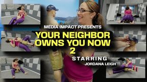 Your Neighbor Owns You Now 2