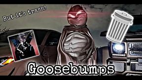 Goosebumps -Travis Scott but the beat is trash