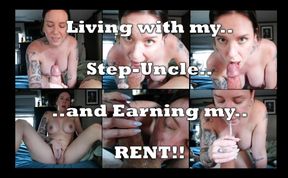 Earning My Rent Living with my Step-Uncle