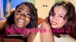 Double Dutch Oven 2 | Sadistic Satin Princess Rose | Farting Fart Fetish Farts Ass Sniffing Smelling Slave Double Female Domination Femdom POV
