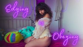 Edging is Obeying