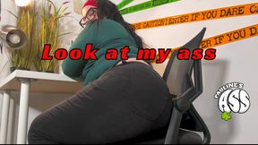 Look at my ass in black jeans