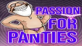 Passion For Panties