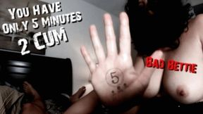 BAD BETTIE - ONLY 5 MINUTES 2 CUM HANDJOB - 360 HD