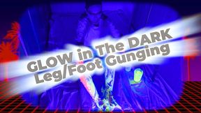 Glow in The Dark UV Gunging – Legs & Feet (4K)