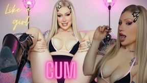 Cum like a girl 720p