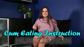 Cum Eating Instruction Humiliation