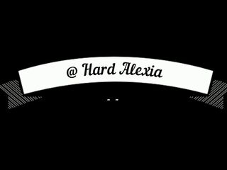 ahora que esta solita.. @ Hard Alexia