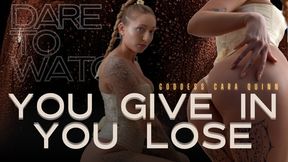 YOU GIVE IN YOU LOSE - ASS TEASE