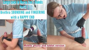 Large cock in Nurse Zee’s hands - Part 3 Urethra SOUNDING and FINGERING with a HAPPY END copy