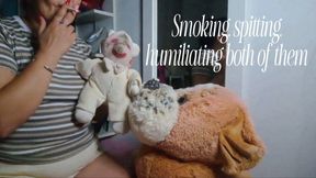 Smoking, spitting, humiliating both of them