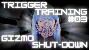 TRIGGER TRAINING #003 - GIZMO, SHUT DOWN | Auditory Reprogramming Mind Fuck | Sophia Truee