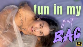 4k fun in my giant bag