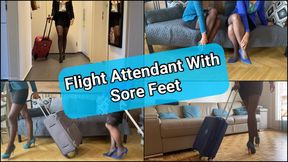 FLIGHT ATTENDANTS IN STOCKINGS AND HEELS SORE FEET AFTER NINE HOUR FLIGHT - MOV MOB discounted price