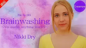 Brain Washing Yes Master Anything You Say Nikki 1 - Nikki Dry - Kin8tengoku