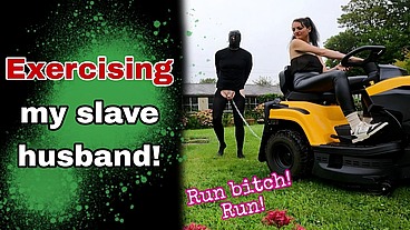 Exercising my Slave Husband
