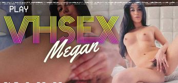 LUCIDFLIX VHSex Episode 6 with Megan Mistakes
